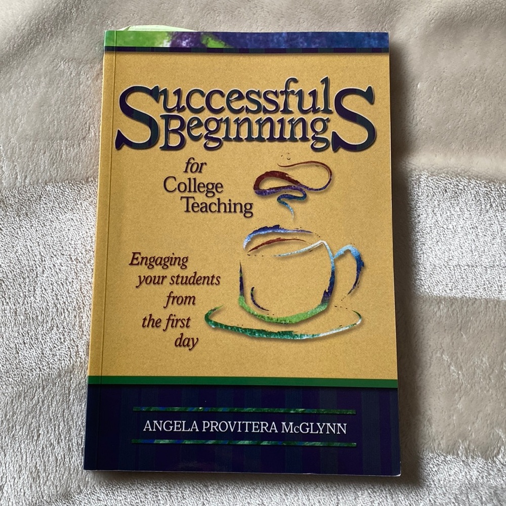 Successful beginnings for college teaching. Book